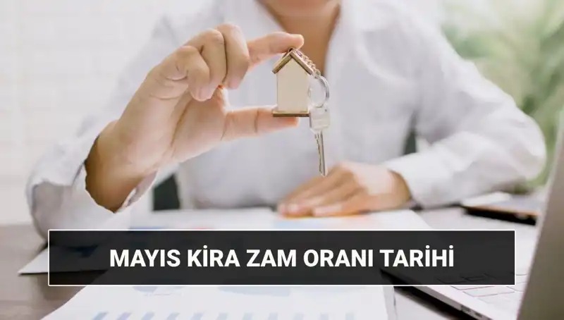 Kira Zam Oranı Mayıs 2025’te Açıklanacak: Ne Zaman ve Saat Kaçta?