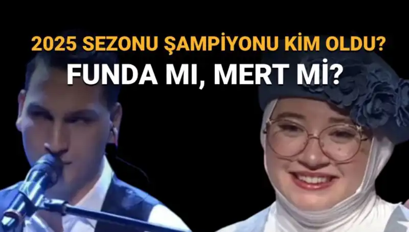 O Ses Türkiye 2025: Şampiyon Kim Oldu, Funda mı Mert mi?