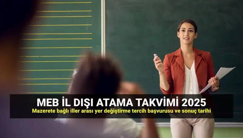 Öğretmenlerin Mazerete Bağlı İlller Arası Atama Sonuçları Açıklandı