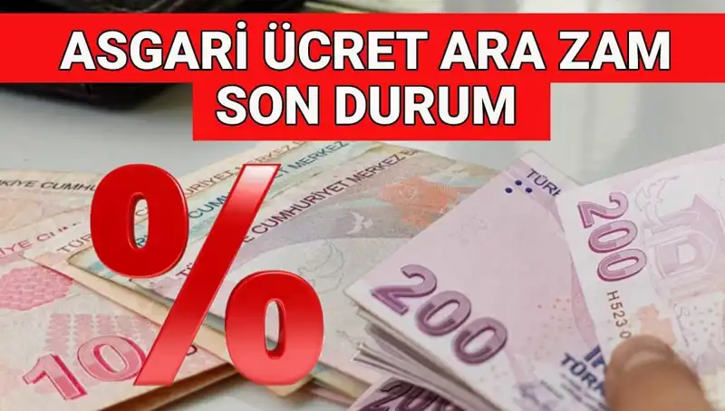 Asgari Ücrette Dikkat Çeken Gelişmeler: Ara Zam Olacak mı?