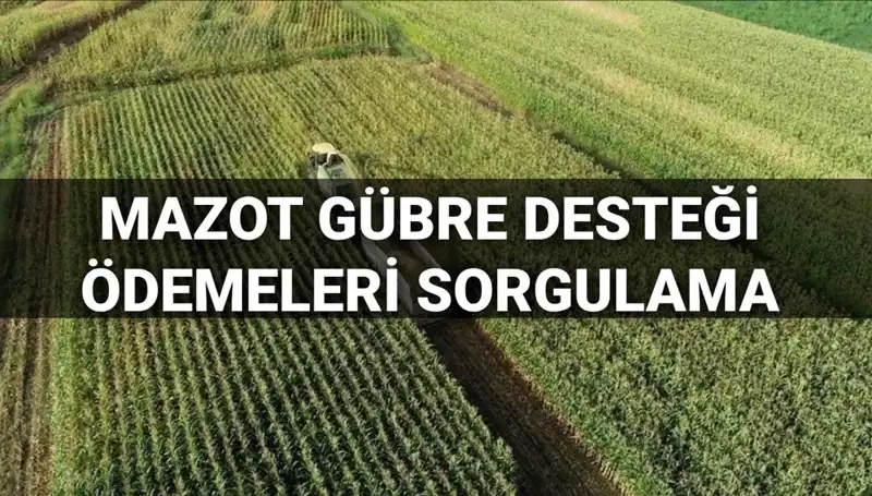 2025 Mazot ve Gübre Desteği Ödemeleri Hakkında Herkesin Merak Ettiği Detaylar