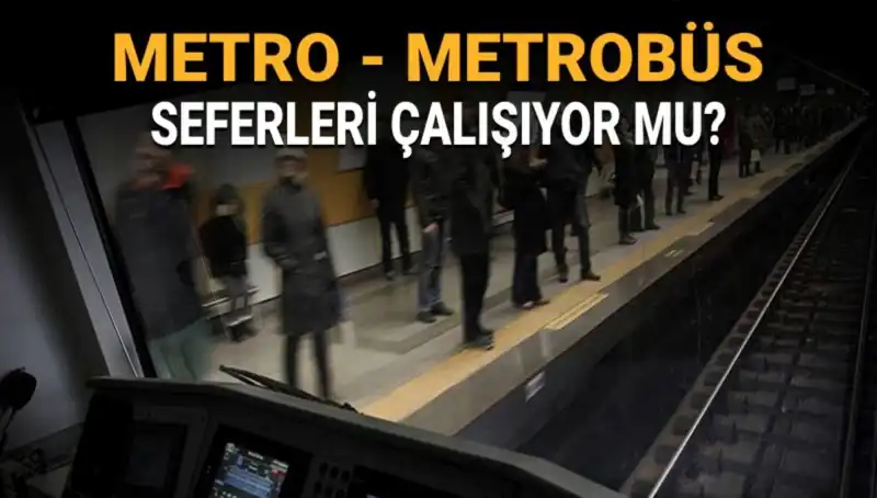 İstanbul'da Bugün Metrobüs ve Metro Çalışıyor Mu? Grev ve Durumlar Neler?